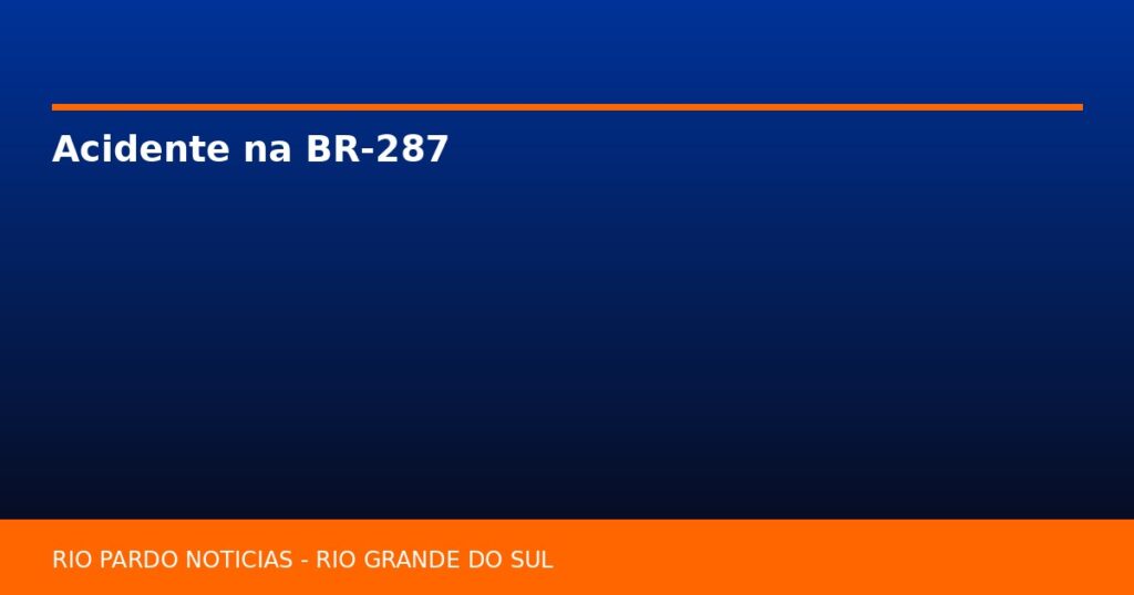 Acidente na BR-287