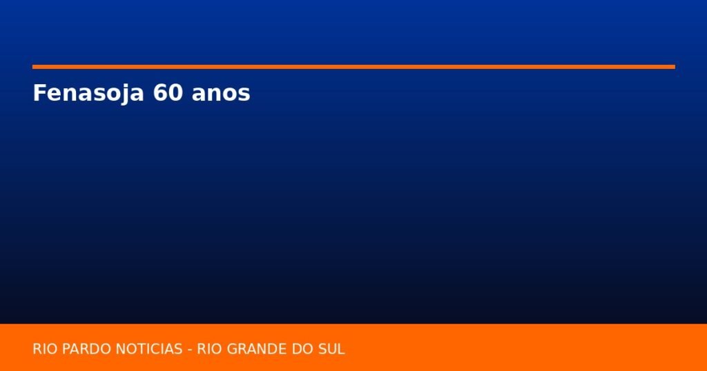 Fenasoja 60 anos